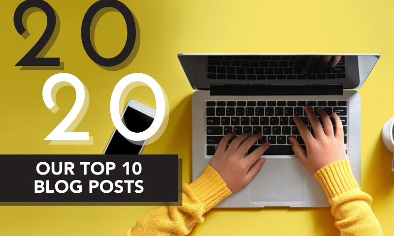 Good Riddance 2020: Our Top 10 Blog Posts This Year