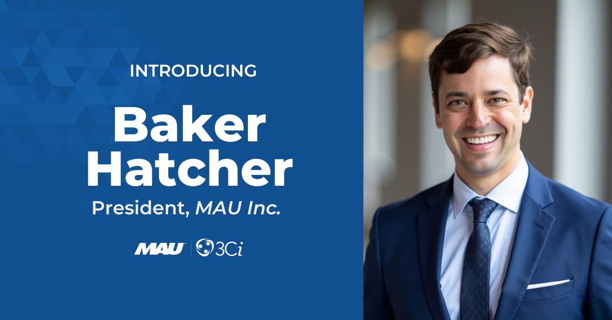 MAU, Inc. Announces Promotion of Baker Edwards Hatcher to President 